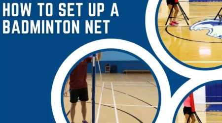How To Set Up A Badminton Net – Detailed Guide 2023
